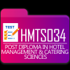 HMTS034 - Post Diploma in Hotel Management and Catering Sciences