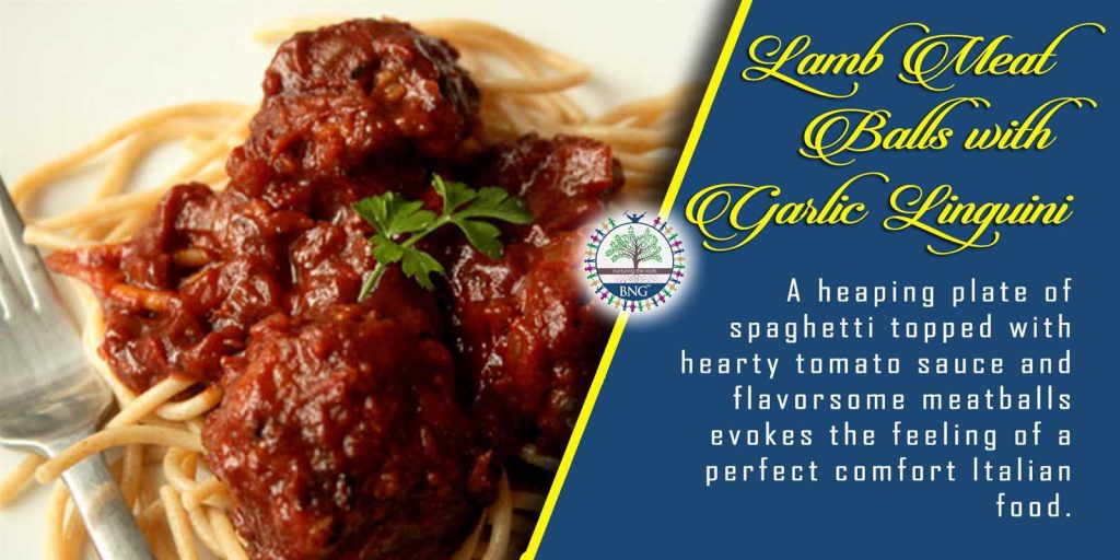 Italian Lamb Meat Balls with Garlic Linguini recipe by BNG Hotel Management Kolkata