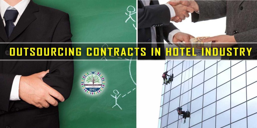 Outsourcing contracts in hotel industry - A detailed discussion by BNG Hotel Management Kolkata