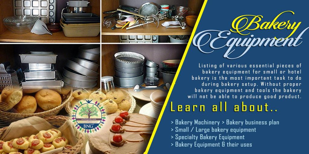 Bakery Equipment and their uses in hotel bakery by BNG Hotel Management Kolkata