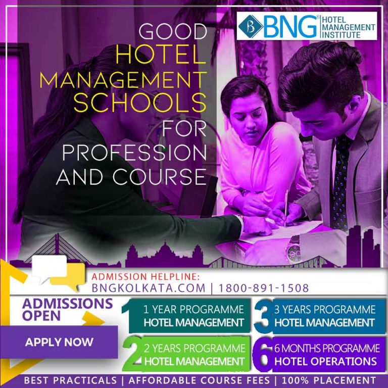 Greatest Hotel Management Schools For Profession And Course | BNG Hotel