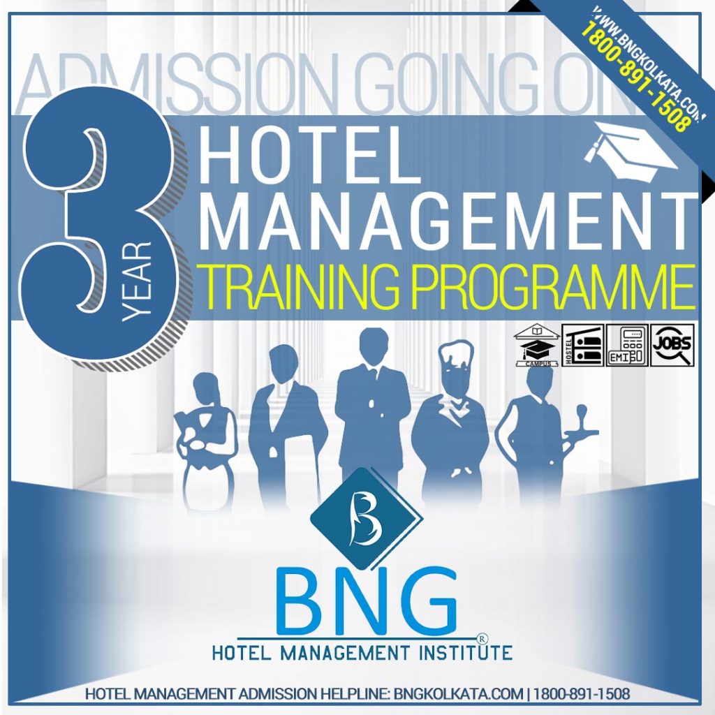 3 Years Hotel Management Training Programme BNG Hotel Management Kolkata