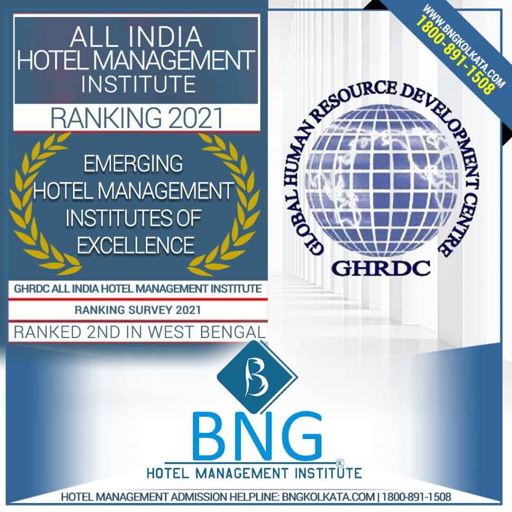 BNG Kolkata Ranked Ranked 2nd in West Bengal by GHRDC All India Hotel Management Institute Ranking survey 2021